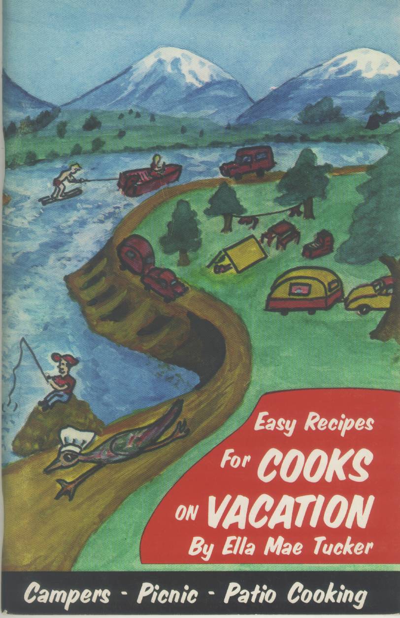 EASY RECIPES FOR COOKS ON VACATION. 